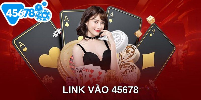 Link vào 45678
