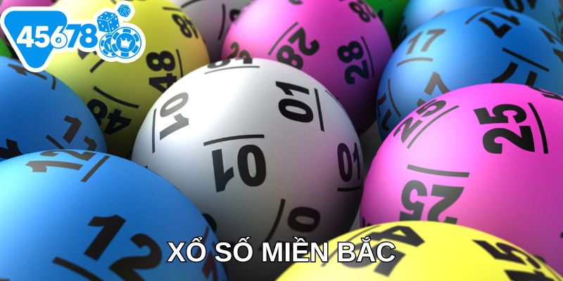 xổ số miền Bắc